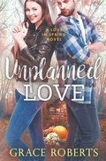 Cover: Unplanned Love - Grace Roberts