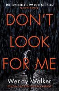 Enlarge image Cover: Don't Look For Me - Orion (an Imprint of The Orion Publishing Group Ltd )