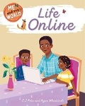 Cover: Me and My World: Life Online - Franklin Watts Ltd