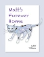 Cover: Matt's Forever Home - Archway Publishing