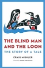 Cover: The Blind Man and the Loon - University of Nebraska Press