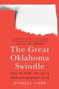 Cover: The Great Oklahoma Swindle - University of Nebraska Press