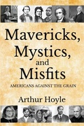 Cover: Mavericks, Mystics, and Misfits - Sunbury Press, Inc.