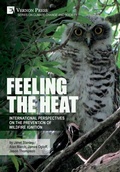 Cover: Feeling the heat: International perspectives on the prevention of wildfire ignition - Vernon Press