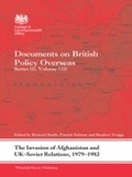 Cover: The Invasion of Afghanistan and UK-Soviet Relations, 1979-1982 - Routledge