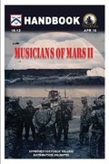 Cover: Musicians of Mars II Handbook - Lulu Press Inc