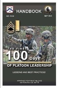 Cover: The First 100 Days of Platoon Leadership - Handbook (Lessons and Best Practices) - Lulu Press Inc