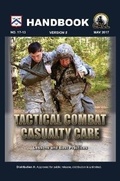 Cover: Tactical Combat Casualty Care Handbook, Version 5 - Lulu Press Inc