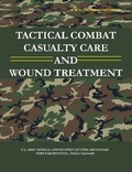 Cover: Tactical Combat Casualty Care and Wound Treatment (Subcourse MD0554 - Edition 200) - Lulu Press Inc