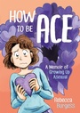 Cover: How to Be Ace - Jessica Kingsley Publishers