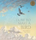 Cover: How to Make a Bird - Walker Books Australia