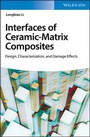 Cover: Interfaces of Ceramic-Matrix Composites - Wiley
