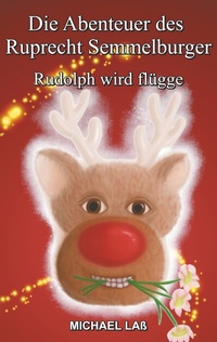 Enlarge image Cover: Die Abenteuer des Ruprecht Semmelburger - BoD - Books on Demand