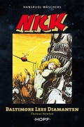 Cover: Nick 6 (zweite Serie): Baltimore Lees Diamanten - Verlag Peter Hopf