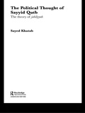 Cover: The Political Thought of Sayyid Qutb - Routledge