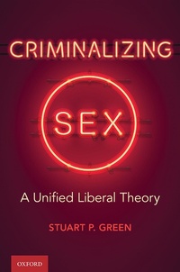 Abbildung von: Criminalizing Sex - OUP eBook