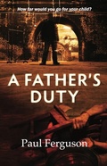 Cover: A Father's Duty - 2QT Limited (Publishing)