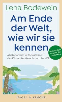 Abbildung von: Am Ende der Welt, wie wir sie kennen - Nagel & Kimche