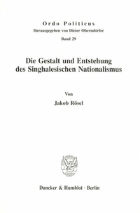 Abbildung von: Die Gestalt und Entstehung des Singhalesischen Nationalismus. - Duncker & Humblot