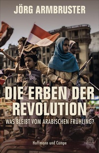 Abbildung von: Die Erben der Revolution - Hoffmann & Campe