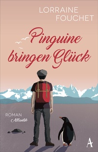 Abbildung von: Pinguine bringen Glück - Atlantik Verlag