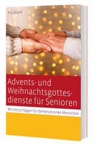 Abbildung von: Advents- und Weihnachtsgottesdienste für Senioren - Katholisches Bibelwerk