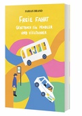 Cover: Freie Fahrt - Katholisches Bibelwerk