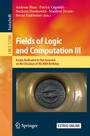 Cover: Fields of Logic and Computation III - Springer