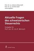 Cover: Aktuelle Fragen des schweizerischen Steuerrechts - St&auml;mpfli Verlag AG