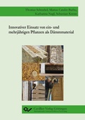 Cover: Innovativer Einsatz von ein- und mehrj&auml;hrigen Pflanzen als D&auml;mmmaterial - Cuvillier Verlag eBooks