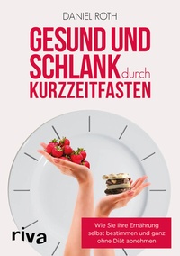 Abbildung von: Gesund und schlank durch Kurzzeitfasten - Riva