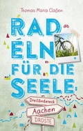 Cover: Dreil&auml;ndereck Aachen. Radeln f&uuml;r die Seele - Droste Verlag GmbH
