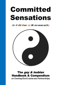 Enlarge image Cover: Committed Sensations - An Initiation to Homosexuality - BoD - Books on Demand