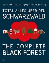 Abbildung von: Total alles über den Schwarzwald / The complete Black Forest - Folio