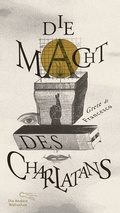 Cover: Die Macht des Charlatans - AB - Die Andere Bibliothek