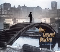 Abbildung von: Über tausend Brücken - Edition Braus