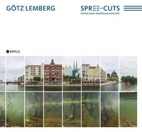 Abbildung von: Spreecuts - Edition Braus