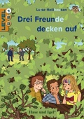 Cover: Drei Freunde decken auf / Level 1 - Hase und Igel Verlag
