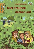 Cover: Drei Freunde decken auf / Level 2 - Hase und Igel Verlag
