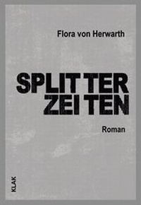 Abbildung von: Splitterzeiten - KLAK Verlag