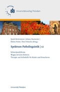 Cover: Schwerpunktthema: Weg(e) mit dem Stottern - Universit&auml;tsverlag Potsdam