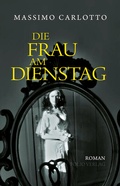 Cover: Die Frau am Dienstag - Folio