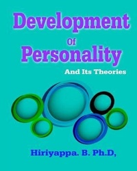 Abbildung von: Development of Personality and Its Theories - Hiriyappa.B