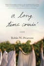 Cover: A Long Time Comin' - Tyndale Fiction