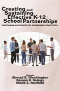 Cover: Creating and Sustaining Effective K-12 School Partnerships - Information Age Publishing