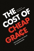 Cover: The Cost of Cheap Grace - NavPress