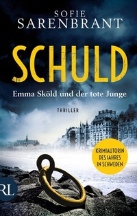 Abbildung von: Schuld - Emma Sköld und der tote Junge - Rütten & Loening Berlin