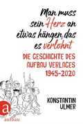 Cover: Man muss sein Herz an etwas h&auml;ngen, das es verlohnt - Aufbau
