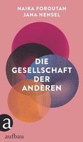 Cover: Die Gesellschaft der Anderen - Aufbau