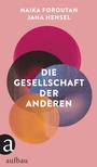Cover: Die Gesellschaft der Anderen - Aufbau